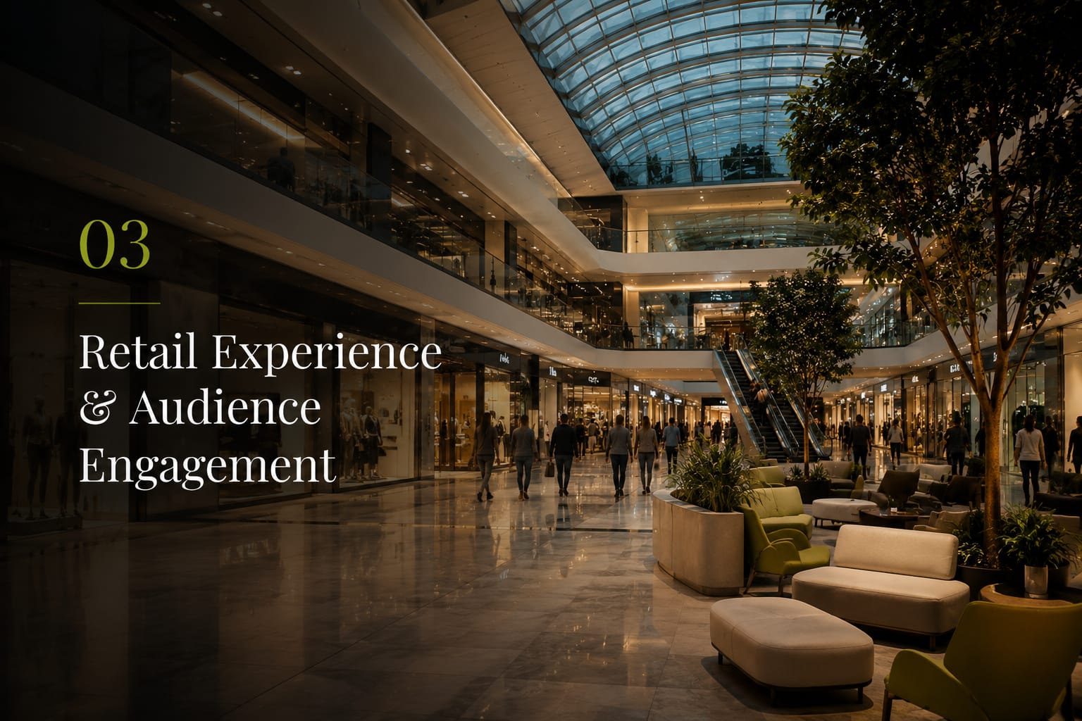 Retail Experience și Audience Engagement